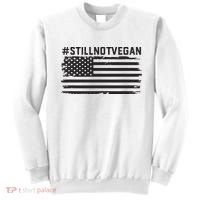 Still Not Vegan Meat Lover Not Vegan Friendly Sweatshirt thumb 0