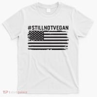 Still Not Vegan Meat Lover Not Vegan Friendly T-Shirt thumb 0