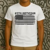 Still Not Vegan Meat Lover Not Vegan Friendly T-Shirt thumb 3