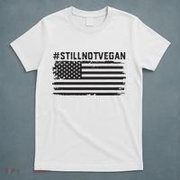 Still Not Vegan Meat Lover Not Vegan Friendly T-Shirt thumb 5