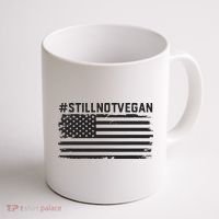 Still Not Vegan Meat Lover Not Vegan Friendly Coffee Mug thumb 1