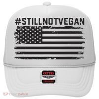 Still Not Vegan Meat Lover Not Vegan Friendly Hat thumb 0