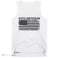 Still Not Vegan Meat Lover Not Vegan Friendly Tank Top thumb 0