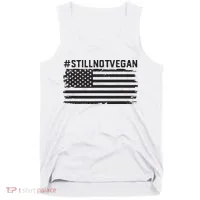 Still Not Vegan Meat Lover Not Vegan Friendly Tank Top thumb 0