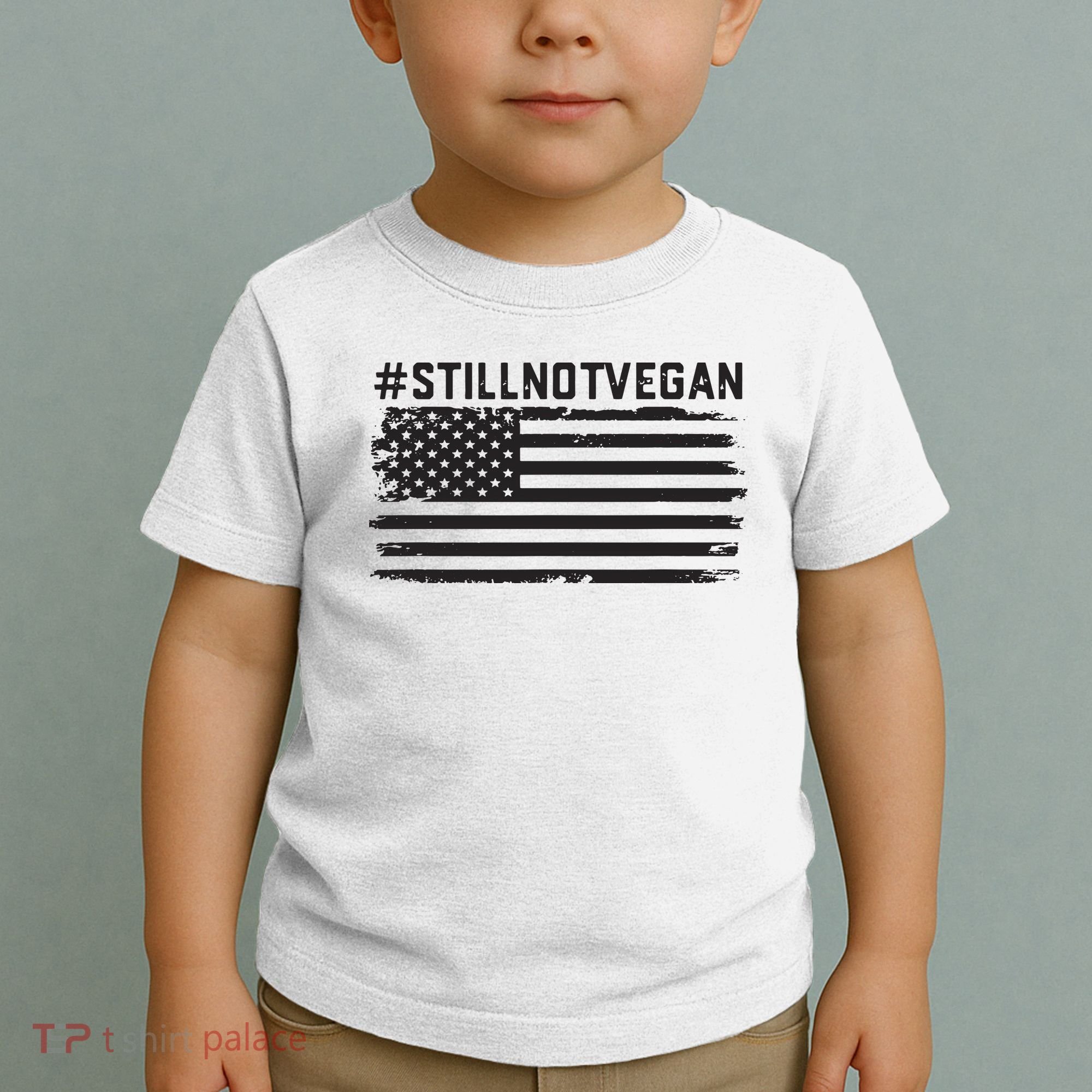 Still Not Vegan Meat Lover Not Vegan Friendly Toddler T-Shirt