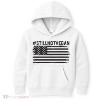 Still Not Vegan Meat Lover Not Vegan Friendly Kids Hoodie thumb 0
