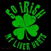 So Irish My Liver Hurts St. Patrick's Day Coffee Mug thumb 5