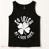 So Irish My Liver Hurts St. Patrick's Day Tank Top thumb 2