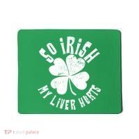 So Irish My Liver Hurts St. Patrick's Day Mousepad thumb 0