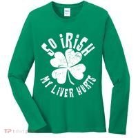 So Irish My Liver Hurts St. Patrick's Day Women's Long Sleeve Shirt thumb 0