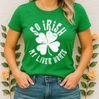 So Irish My Liver Hurts St. Patrick's Day Women's T-Shirt thumb 2