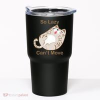 So Lazy Can't Move Funny Fat Cat Tumbler thumb 0