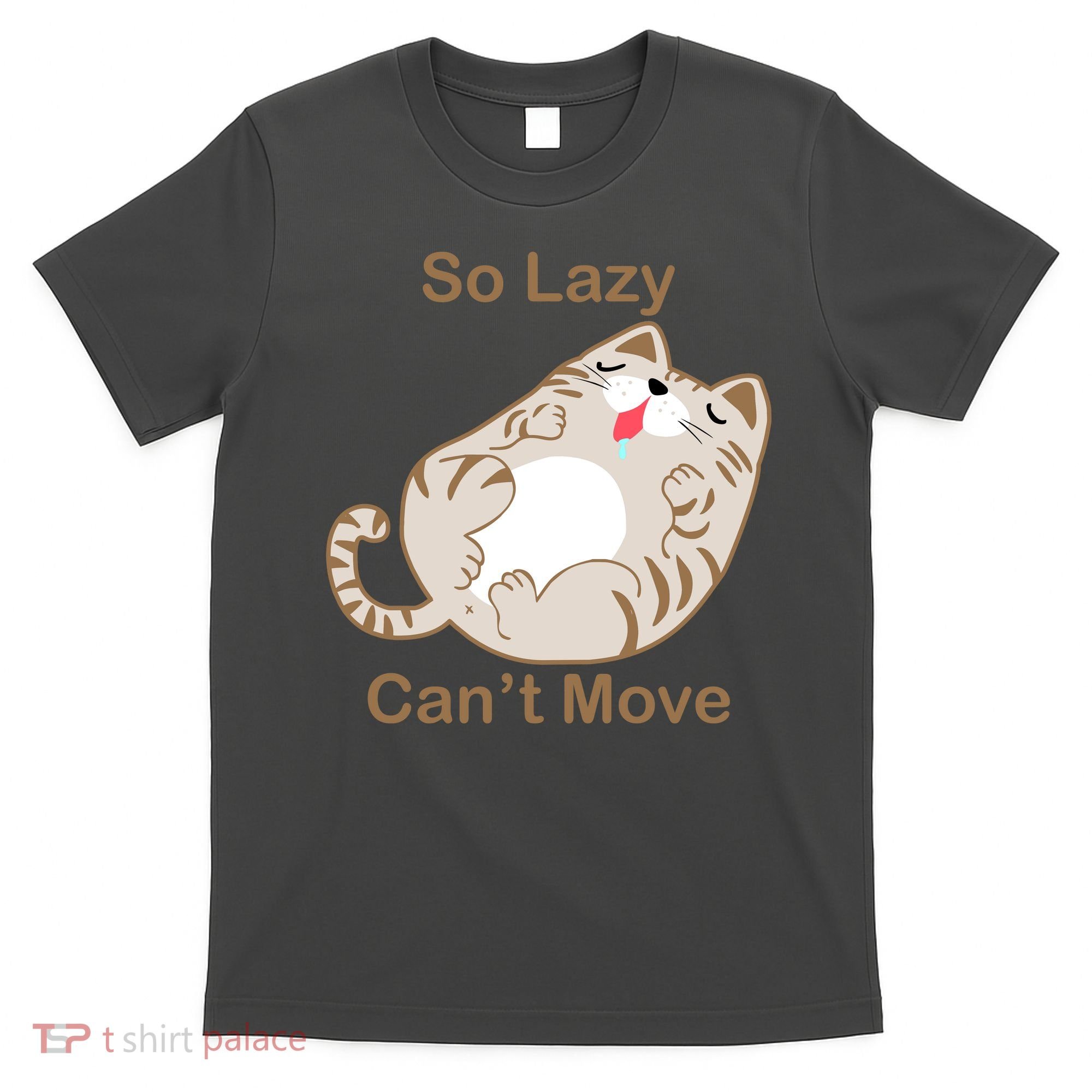 So Lazy Can't Move Funny Fat Cat T-Shirt