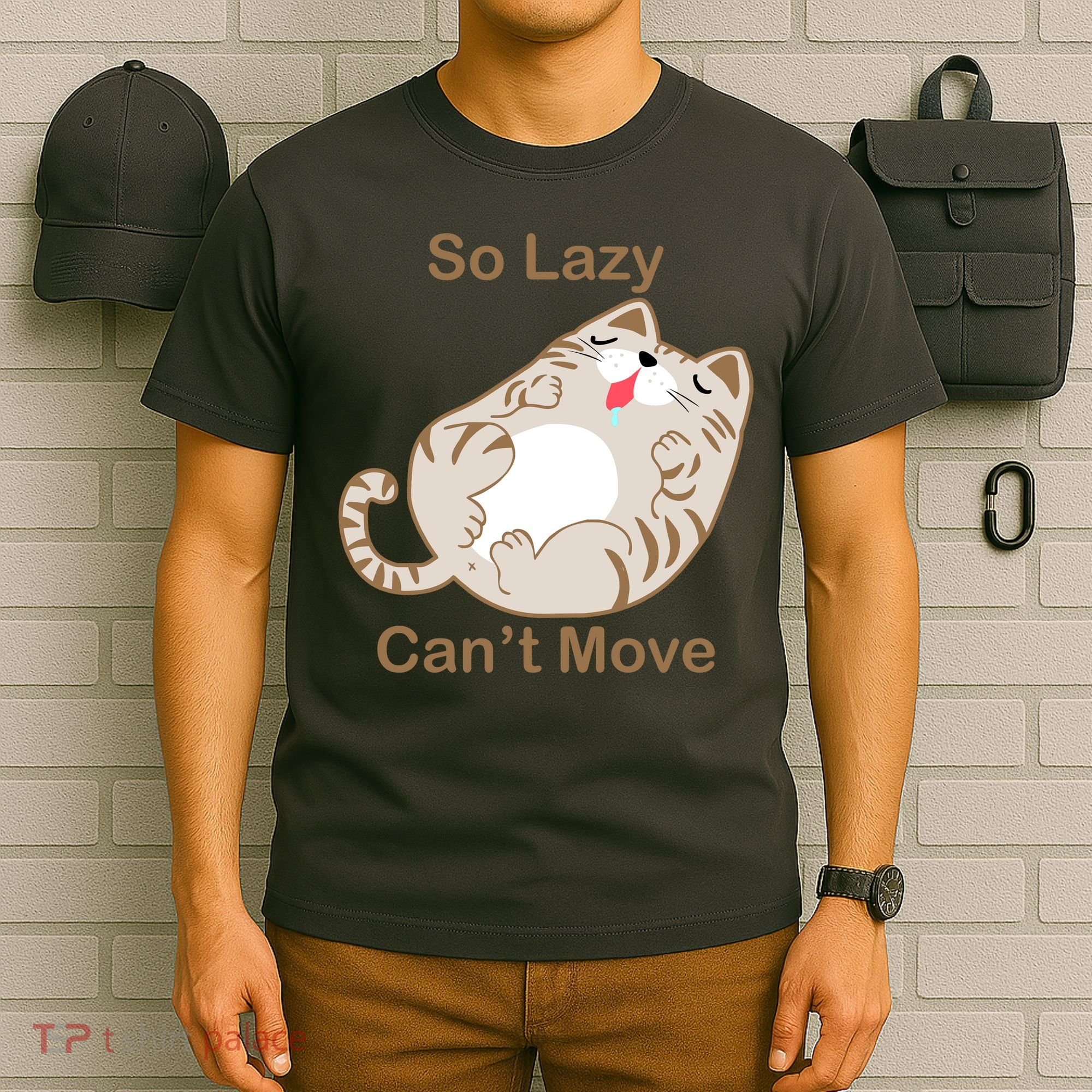 So Lazy Can't Move Funny Fat Cat T-Shirt