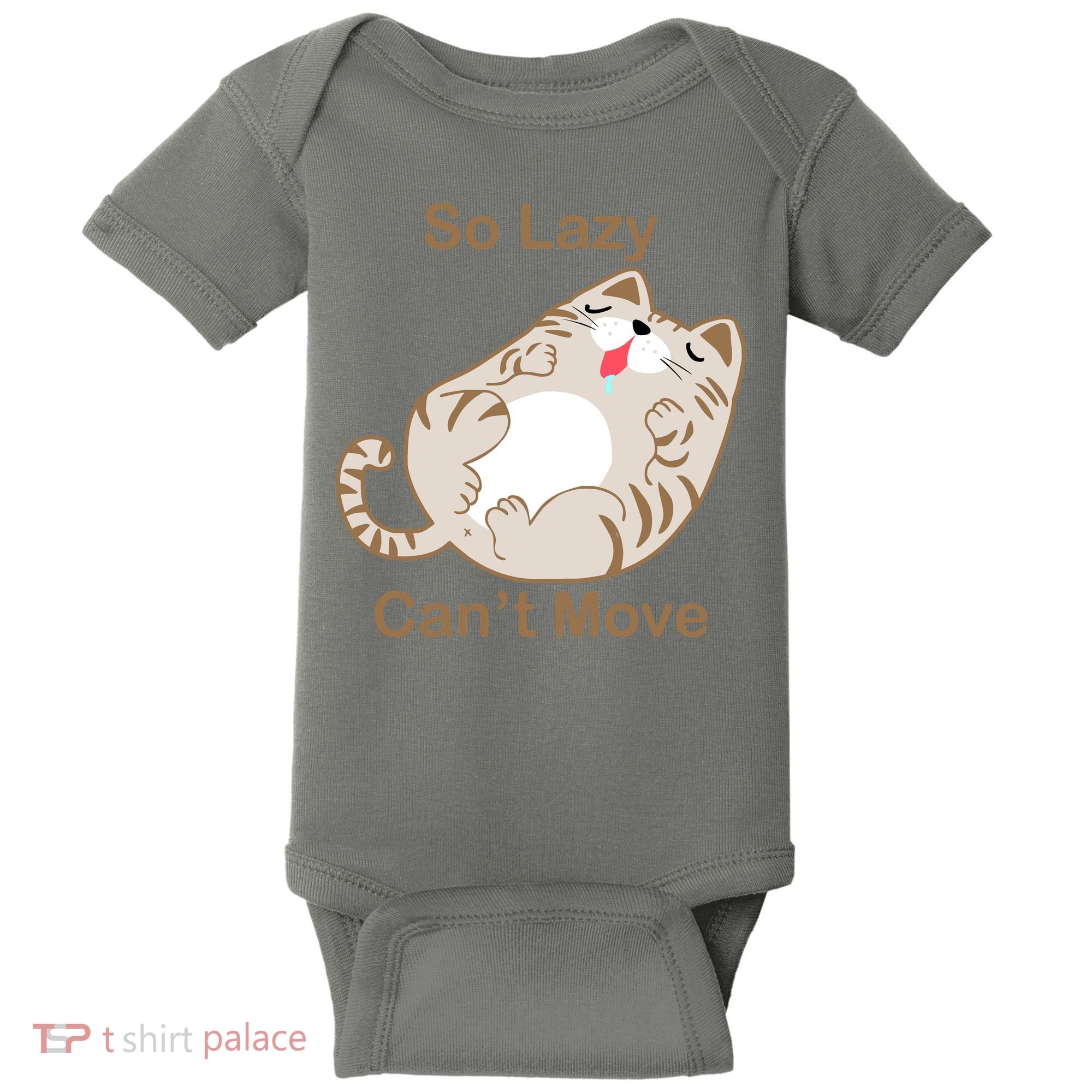 So Lazy Can't Move Funny Fat Cat Baby Bodysuit