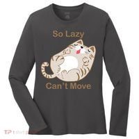 So Lazy Can't Move Funny Fat Cat Women's Long Sleeve Shirt thumb 0