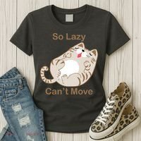 So Lazy Can't Move Funny Fat Cat Women's T-Shirt thumb 3