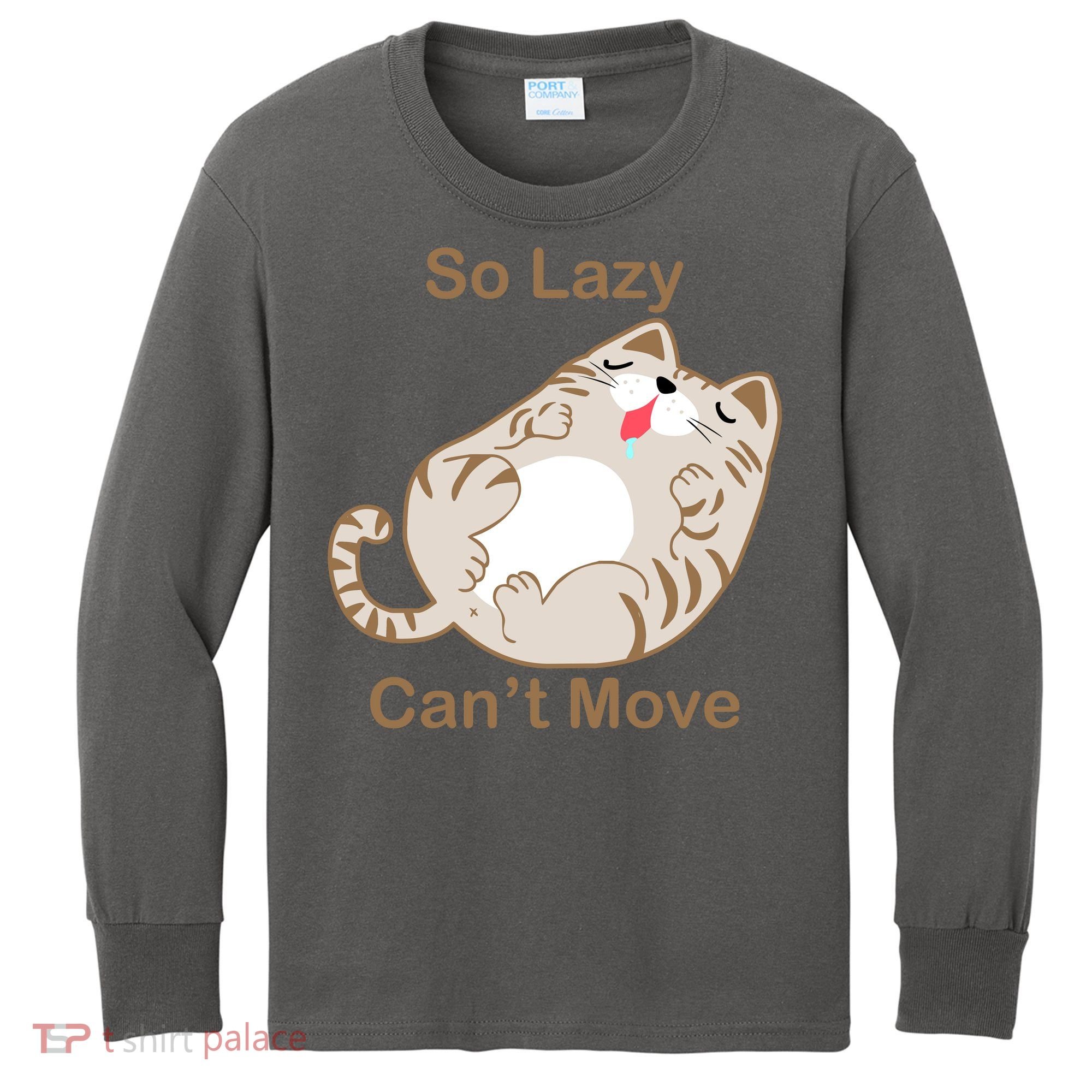 So Lazy Can't Move Funny Fat Cat Kids Long Sleeve Shirt