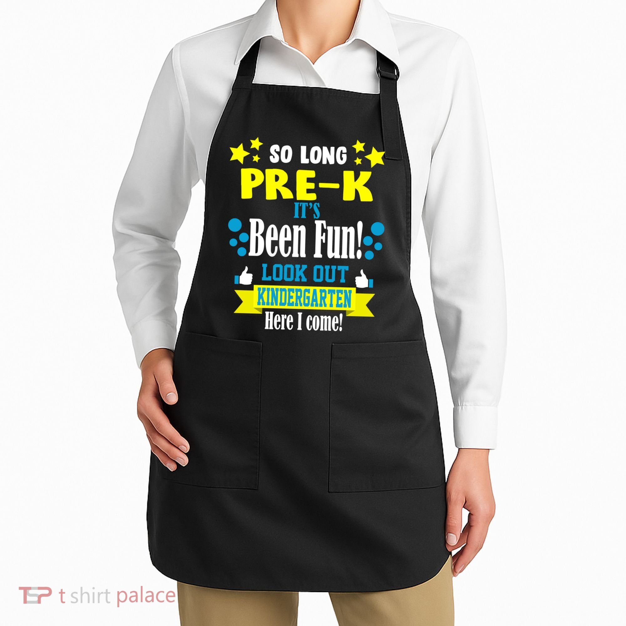 So Long Pre-K It's Been Fun Here I Come Kindergarten Apron