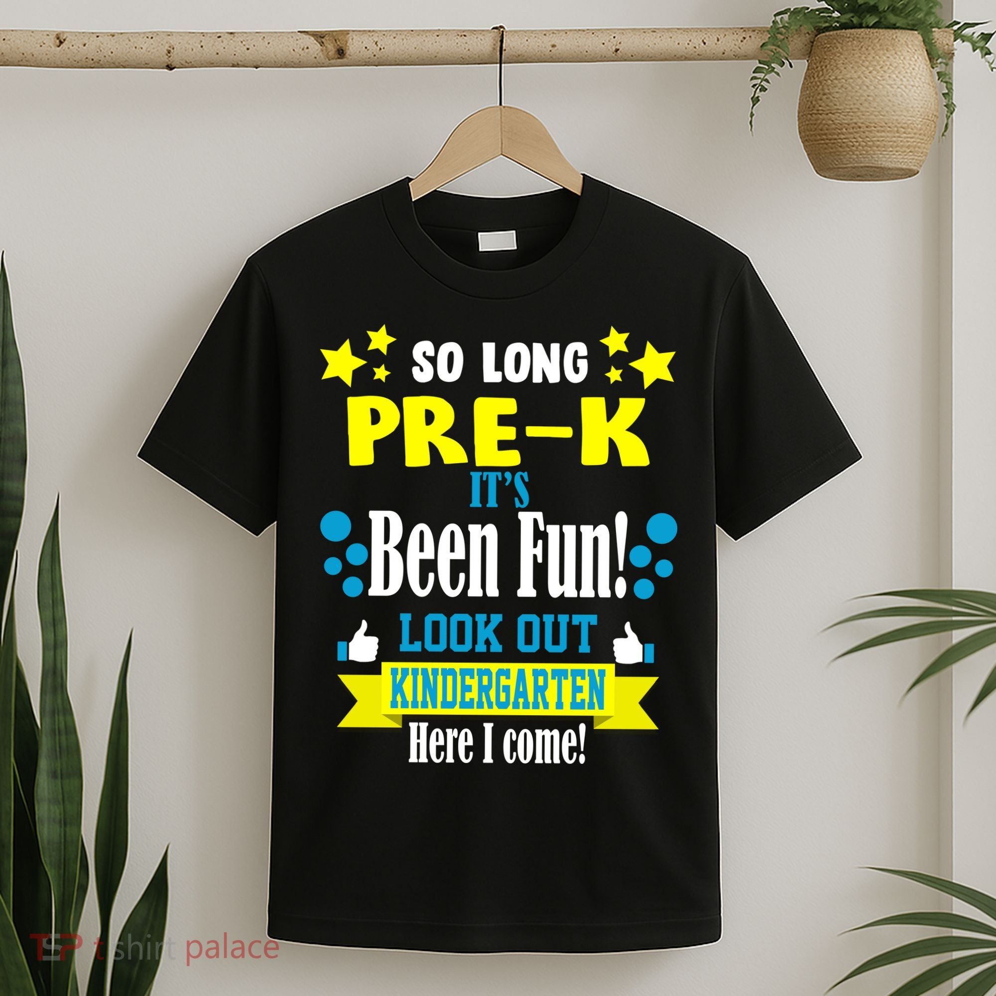 So Long Pre-K It's Been Fun Here I Come Kindergarten T-Shirt