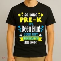 So Long Pre-K It's Been Fun Here I Come Kindergarten T-Shirt thumb 3