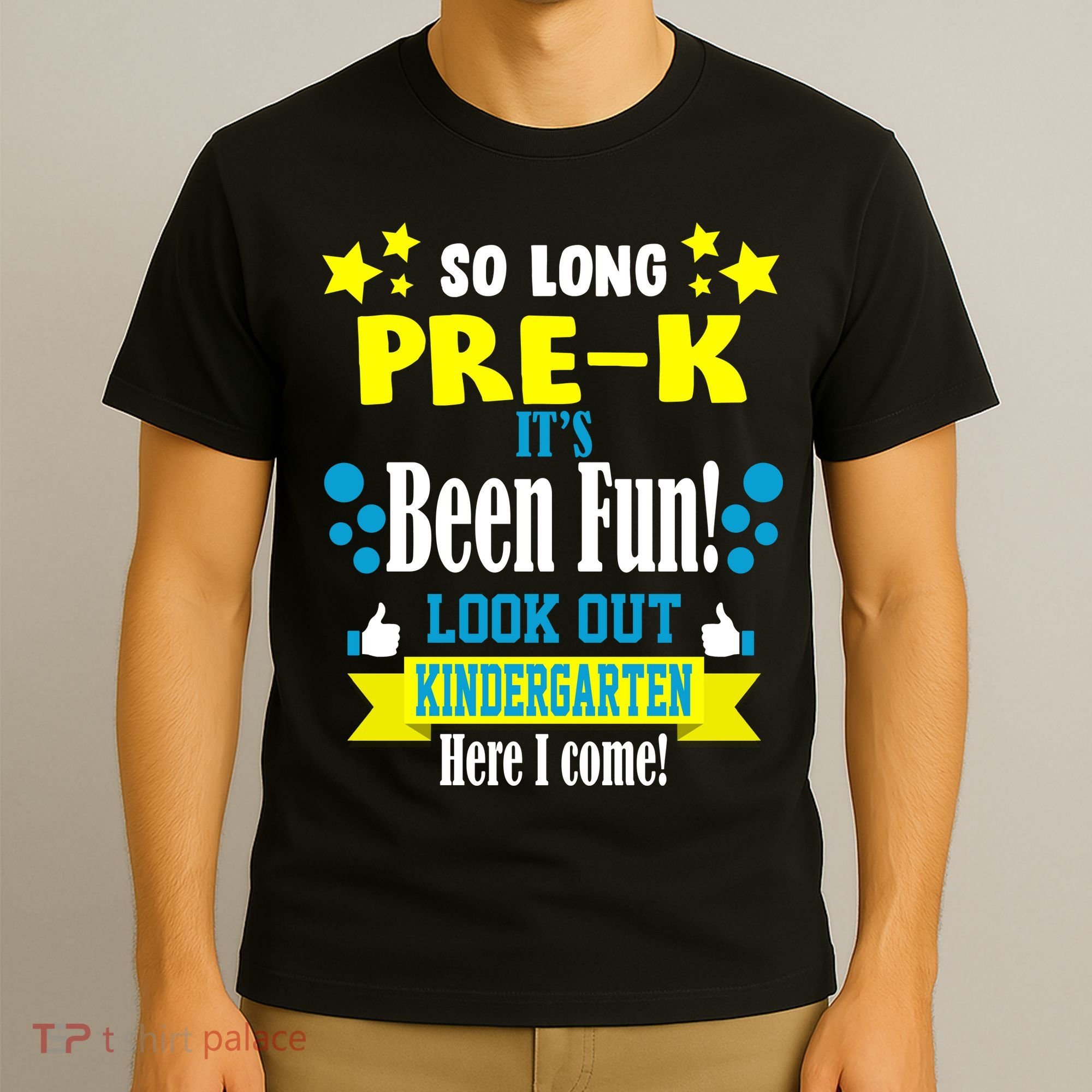 So Long Pre-K It's Been Fun Here I Come Kindergarten T-Shirt