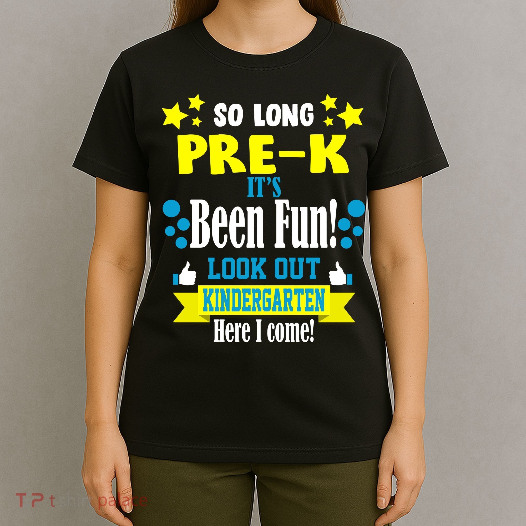 So Long Pre-K It's Been Fun Here I Come Kindergarten T-Shirt