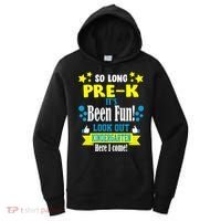 So Long Pre-K It's Been Fun Here I Come Kindergarten Women's Hoodie thumb 0