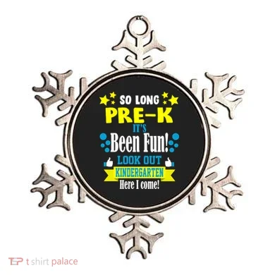 So Long Pre-K It's Been Fun Here I Come Kindergarten Ornament