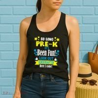 So Long Pre-K It's Been Fun Here I Come Kindergarten Women's Tank Top thumb 2