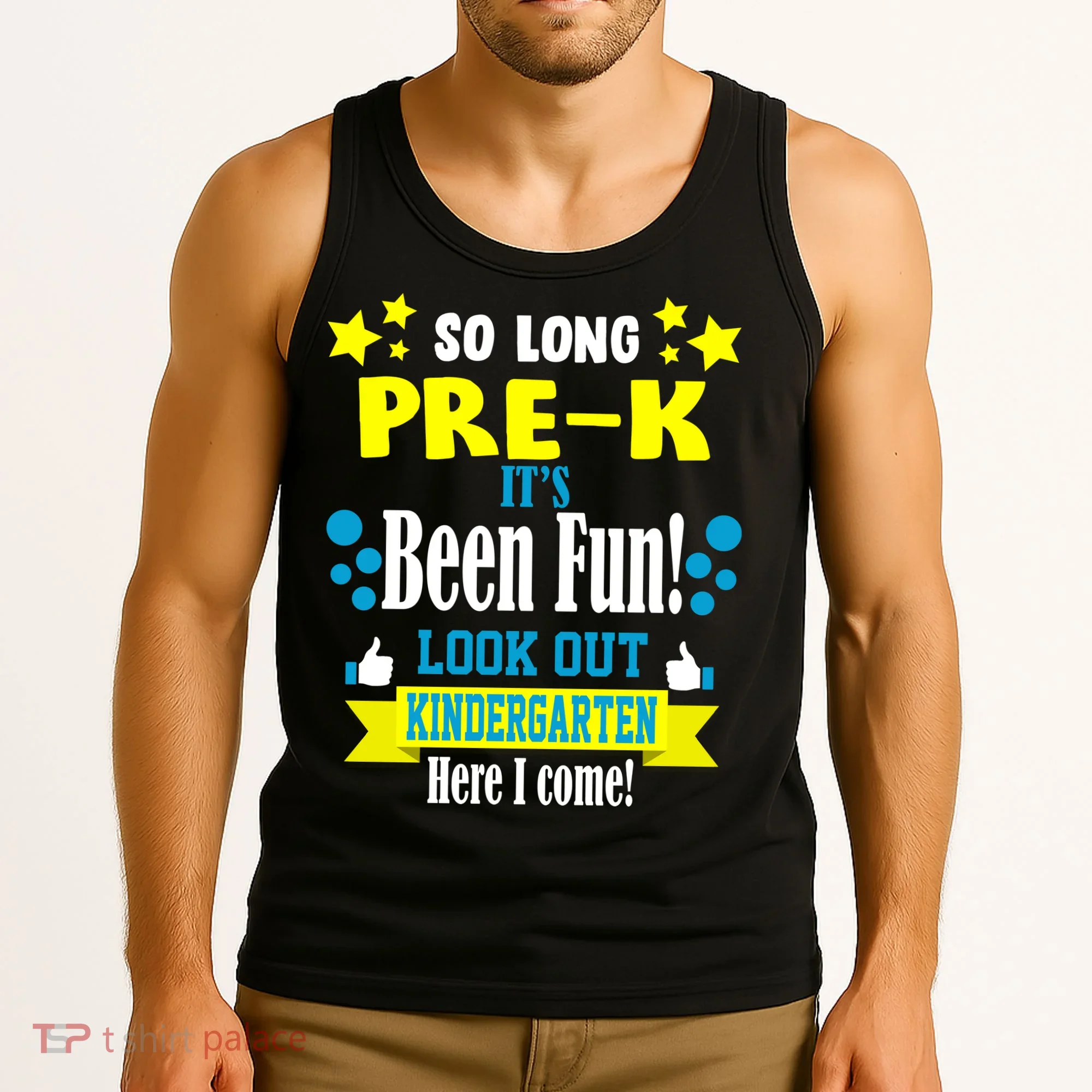 So Long Pre-K It's Been Fun Here I Come Kindergarten Tank Top