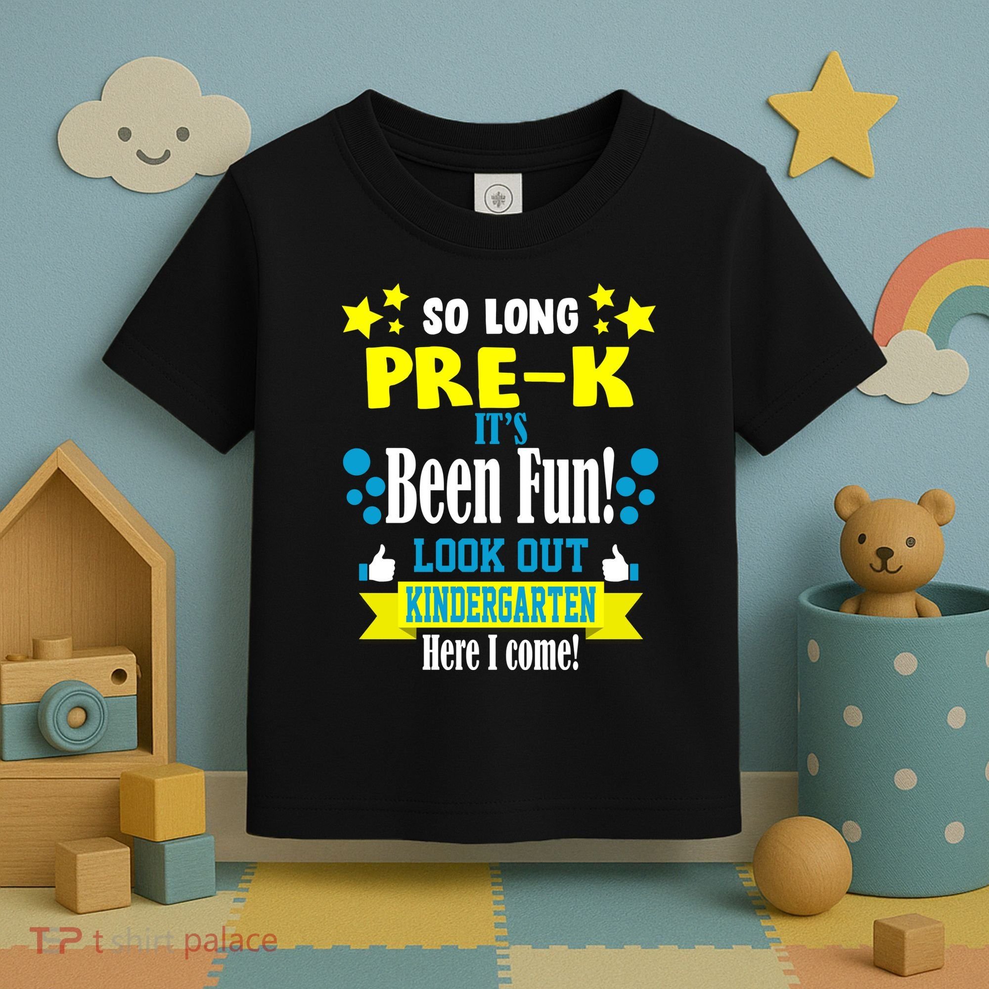 So Long Pre-K It's Been Fun Here I Come Kindergarten Toddler T-Shirt