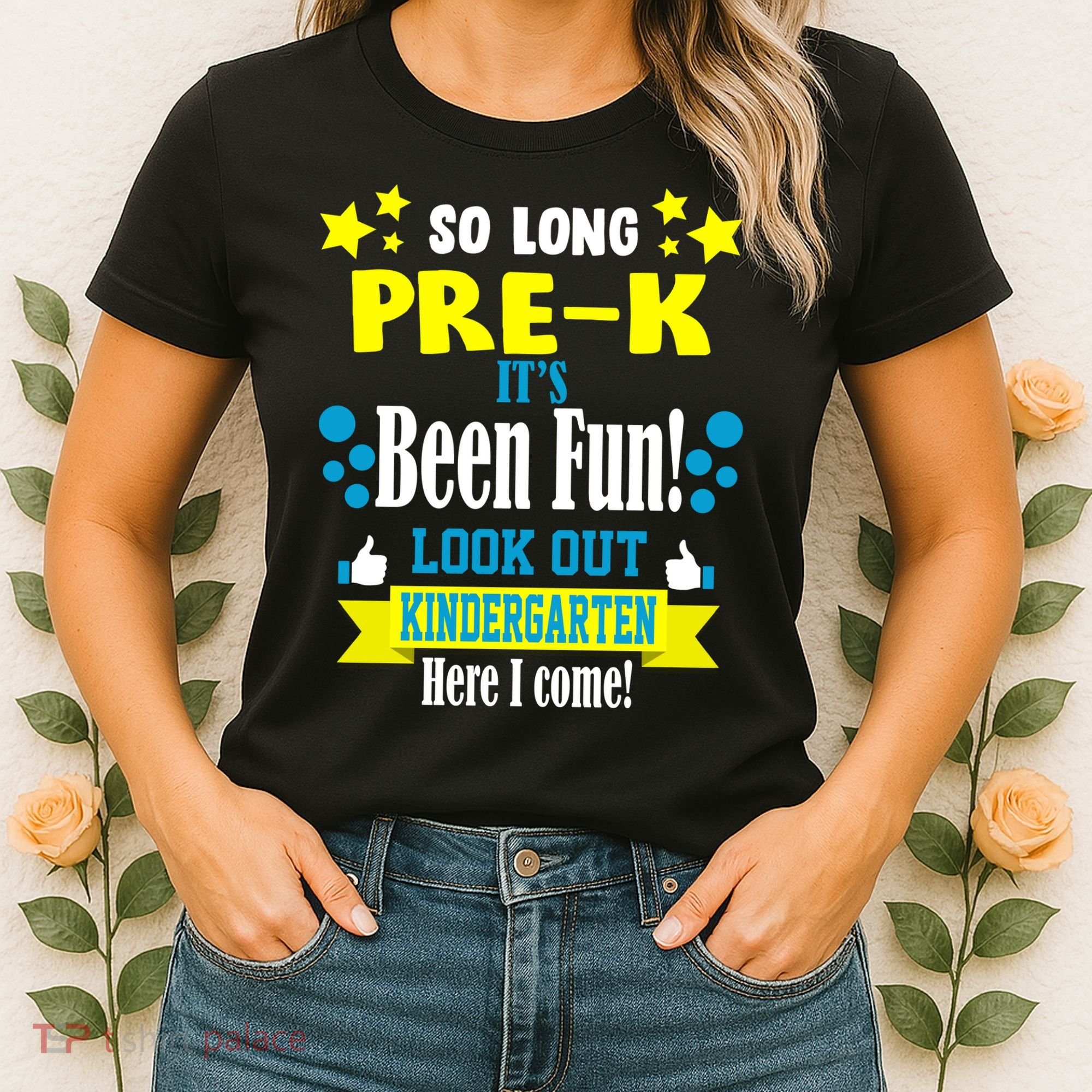 So Long Pre-K It's Been Fun Here I Come Kindergarten Women's T-Shirt