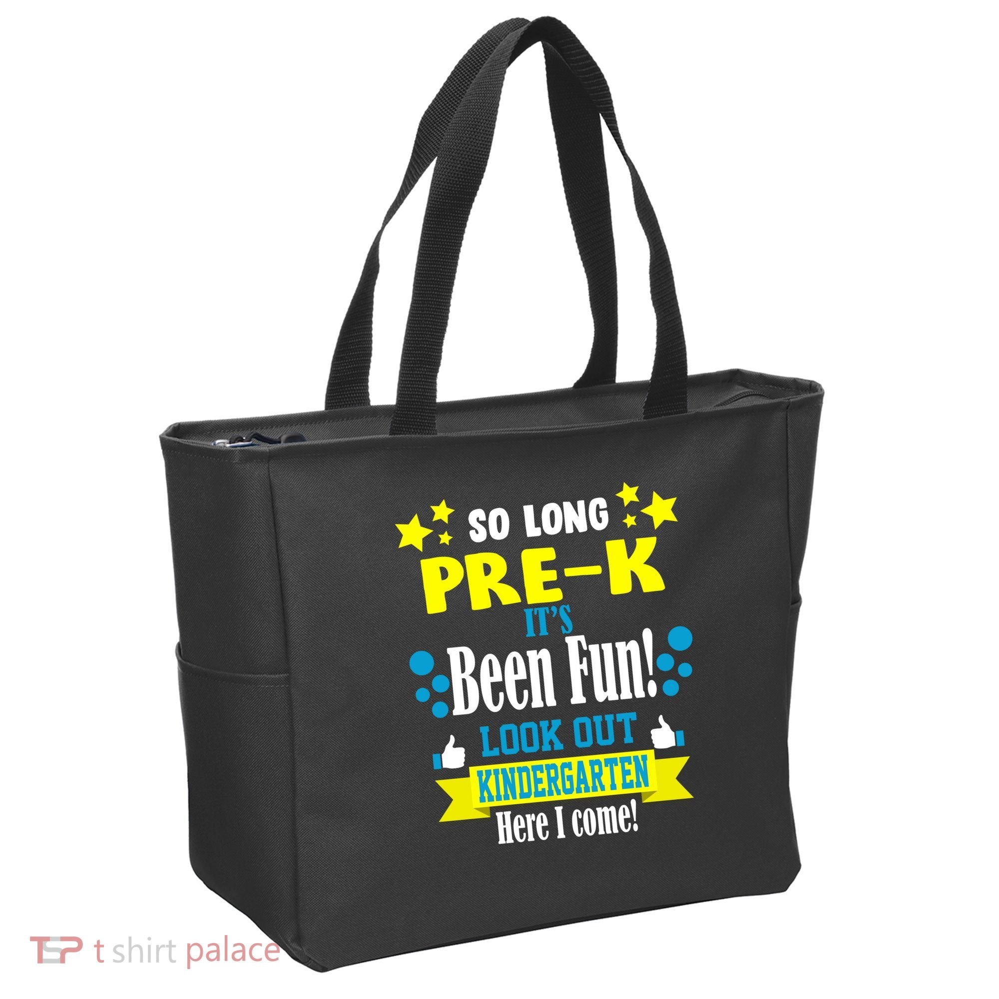 So Long Pre-K It's Been Fun Here I Come Kindergarten Tote Bag