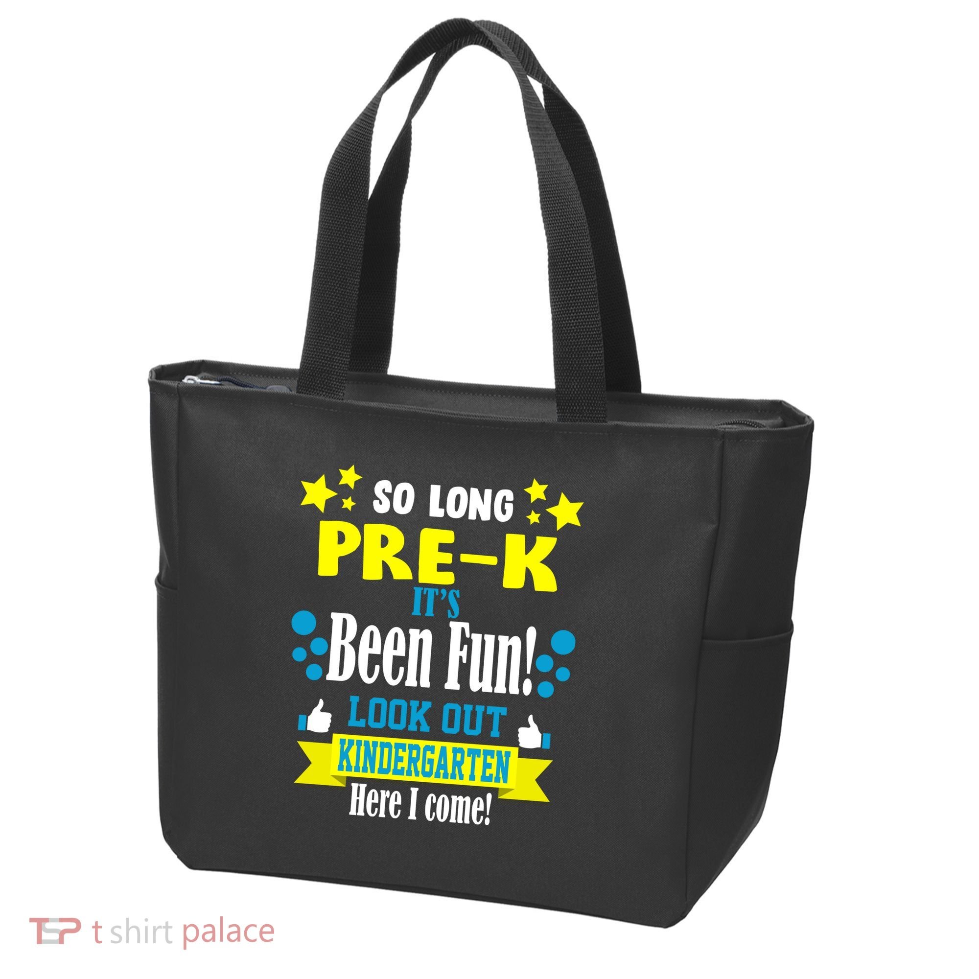 So Long Pre-K It's Been Fun Here I Come Kindergarten Tote Bag