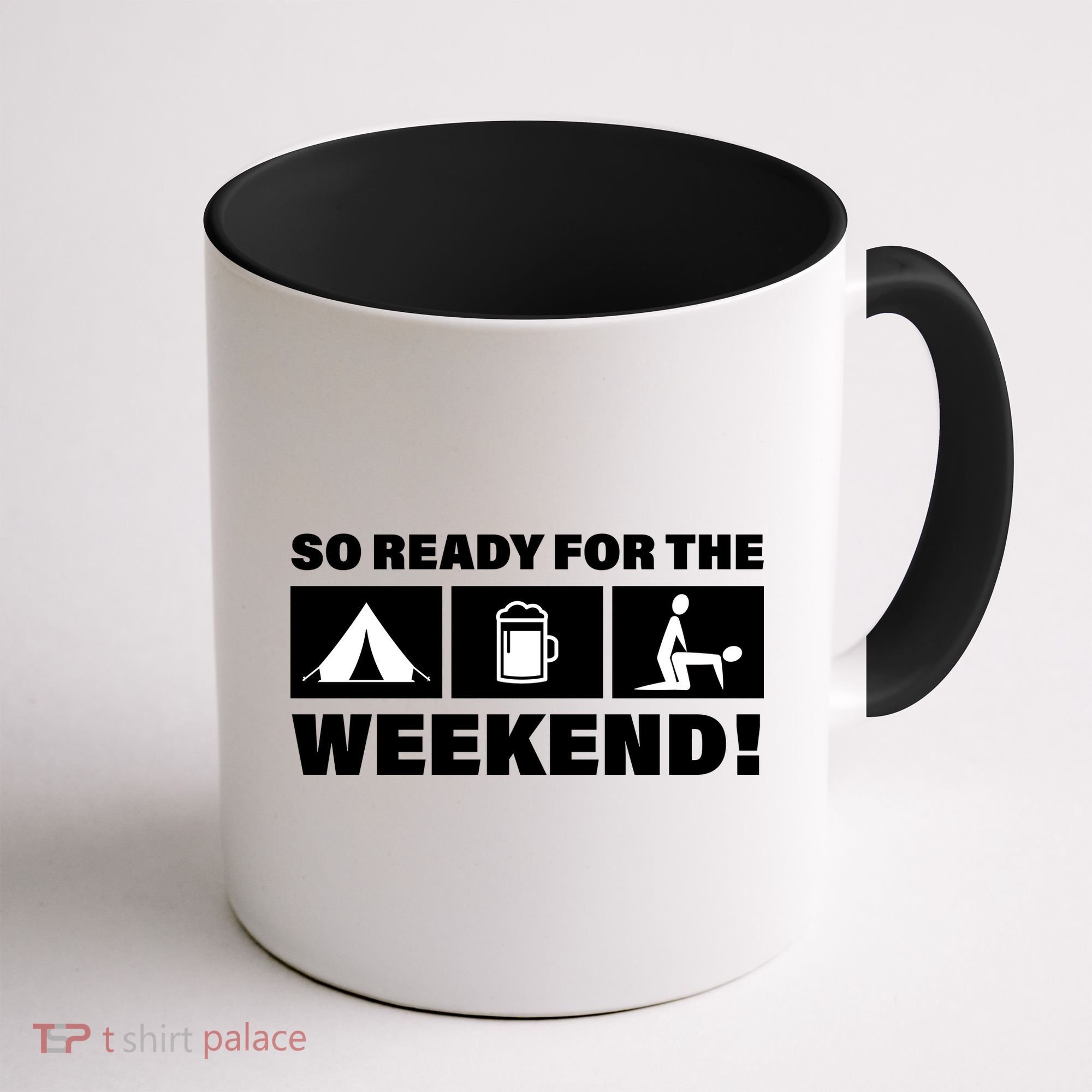 So Ready For The Weekend Camping Beer Coffee Mug