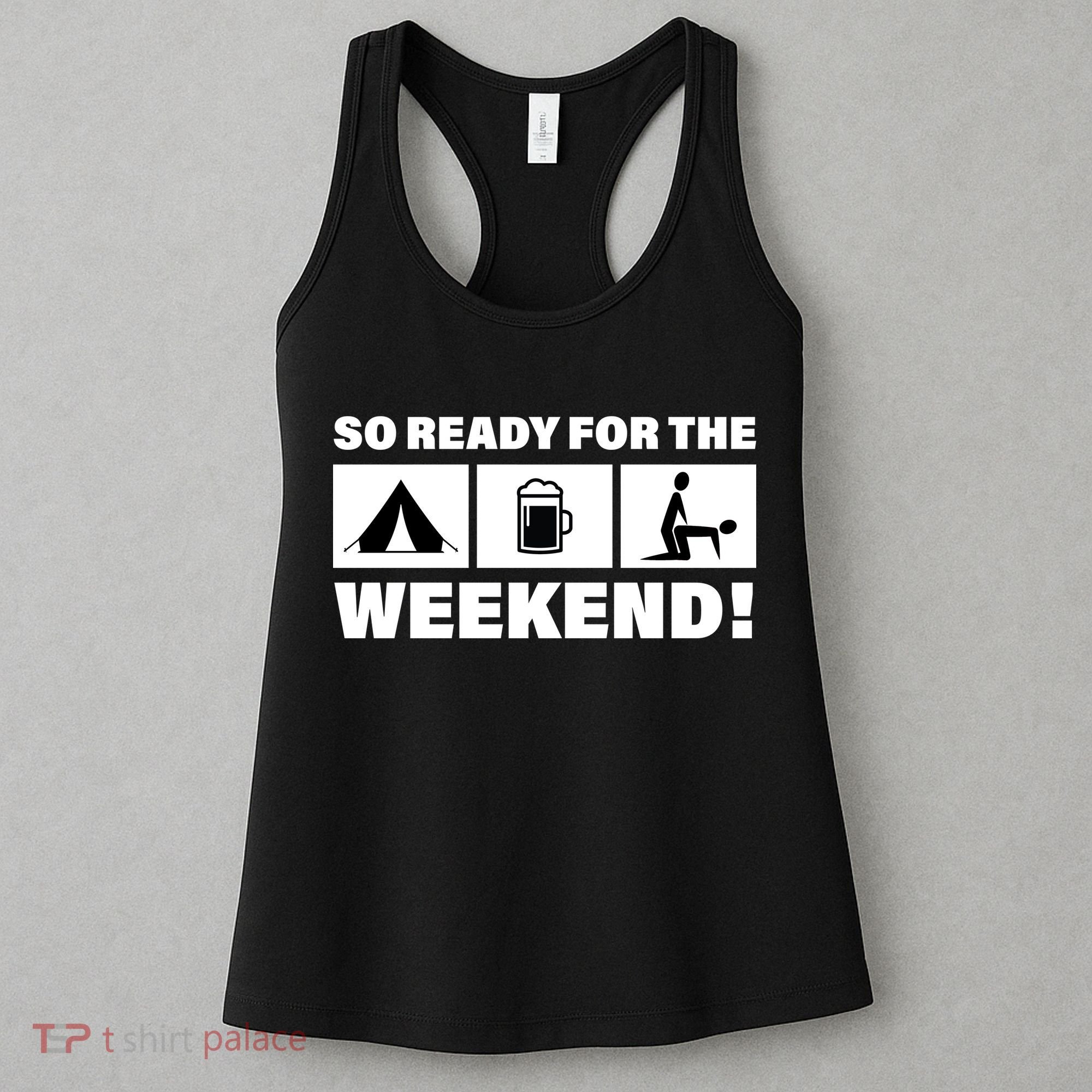 So Ready For The Weekend Camping Beer Women's Tank Top
