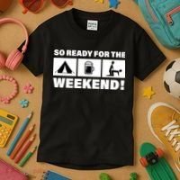So Ready For The Weekend Camping Beer Kids T-Shirt thumb 3