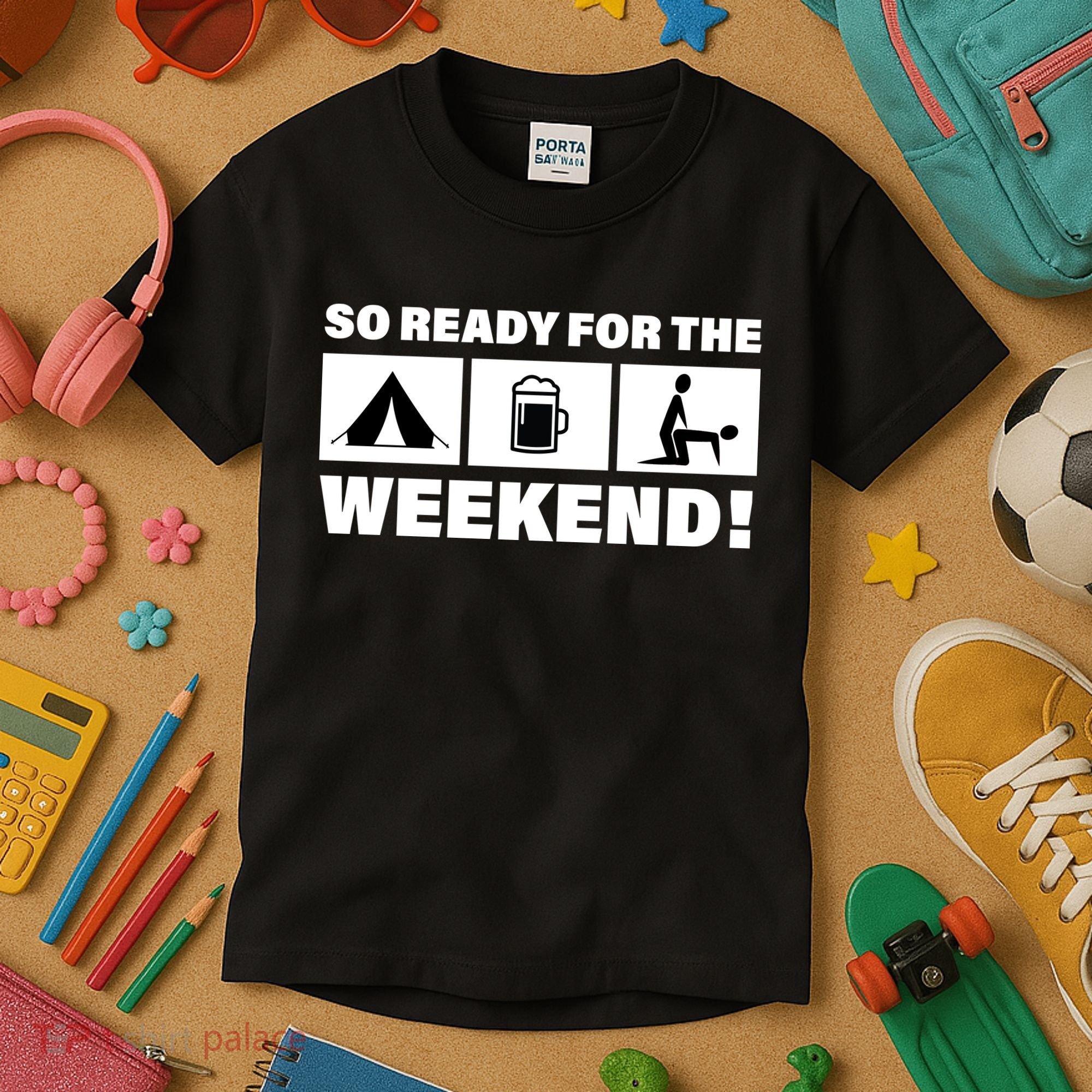 So Ready For The Weekend Camping Beer Kids T-Shirt