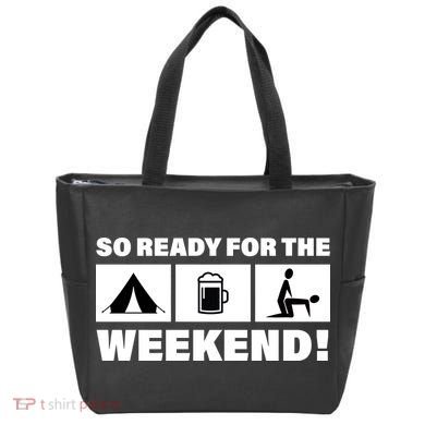 So Ready For The Weekend Camping Beer Tote Bag