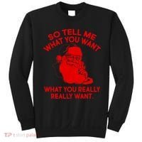 So Tell Me What You Really Want Santa Claus Sweatshirt thumb 0
