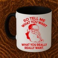 So Tell Me What You Really Want Santa Claus Coffee Mug thumb 2