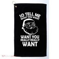 So Tell Me What You Want Funny Santa` Golf Towel thumb 0