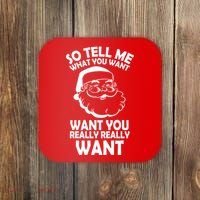 So Tell Me What You Want Funny Santa` Coaster thumb 0