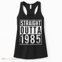Straight Outta 1985 Year Of Birth Birthday Women's Tank Top thumb 0