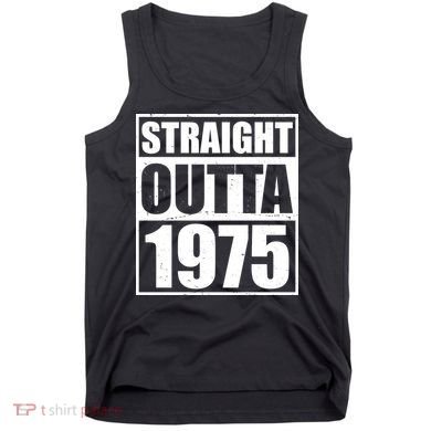 Straight Outta 1975 50th Birthday Tank Top