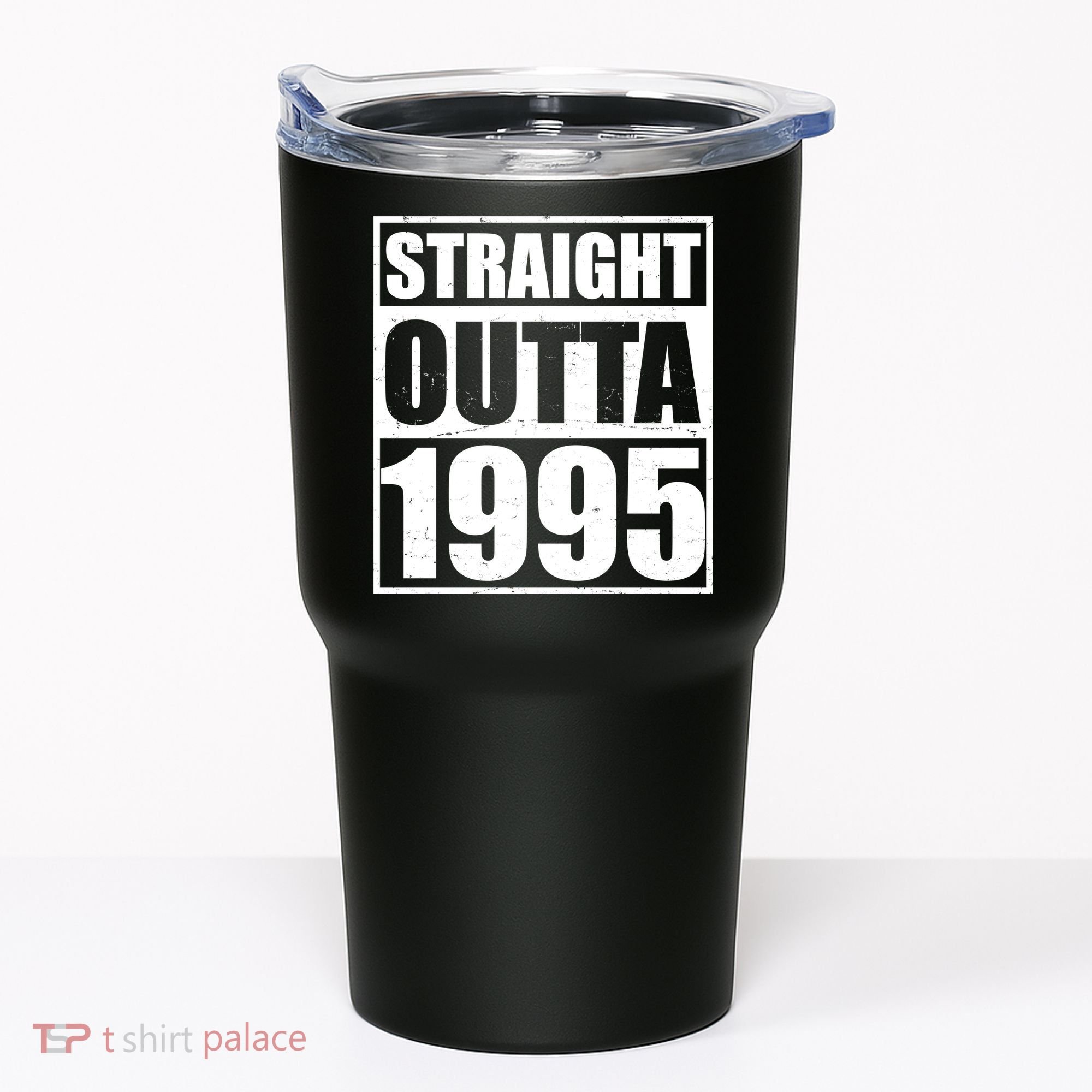 Straight Outta 1995 30th Birthday Tumbler