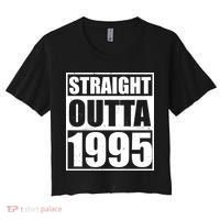 Straight Outta 1995 30th Birthday Women's Crop Top Tee thumb 0