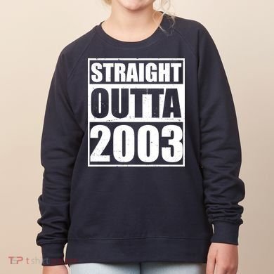 Straight Outta 2003 20th Birthday Women's Sweatshirt