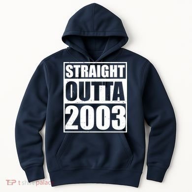 Straight Outta 2003 20th Birthday Hoodie
